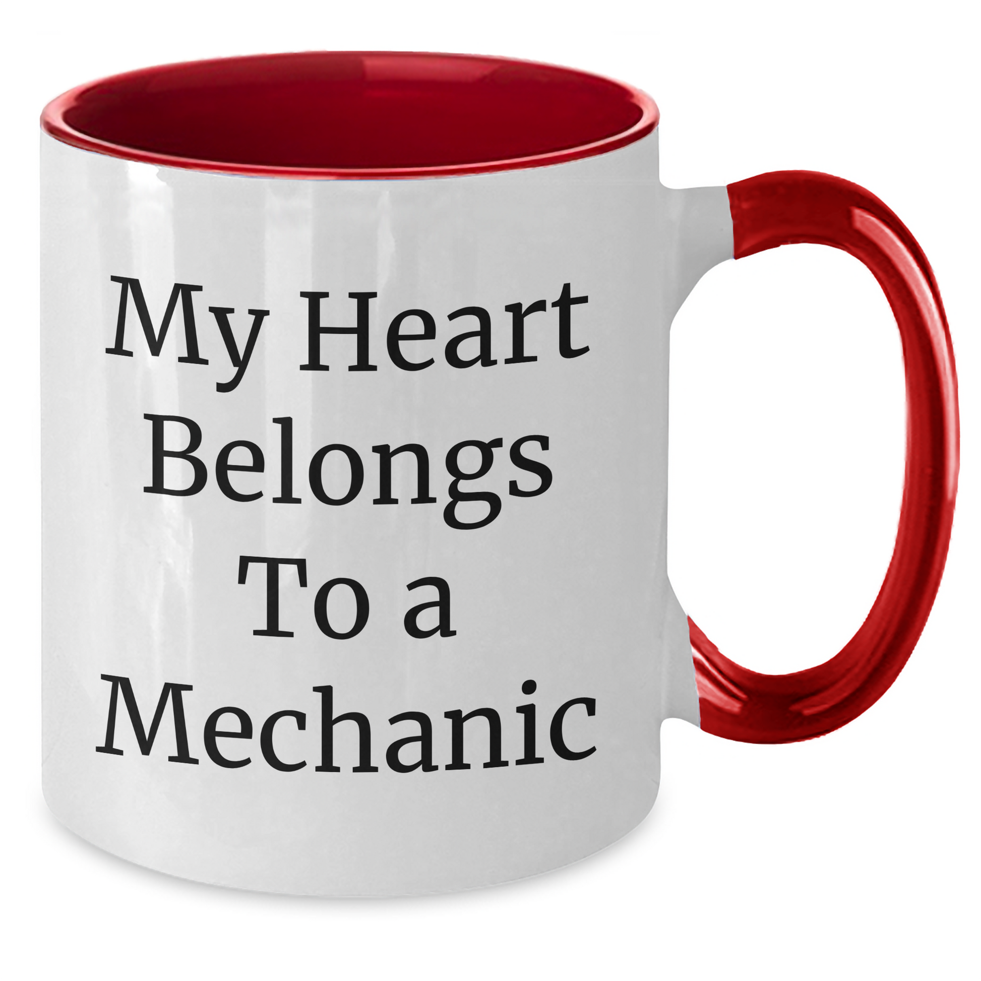 Funny Mechanic Gifts from Family for Graduation Unique Two Tone Coffee Mugs - 'My Heart Belongs To A Mechanic' - Additional