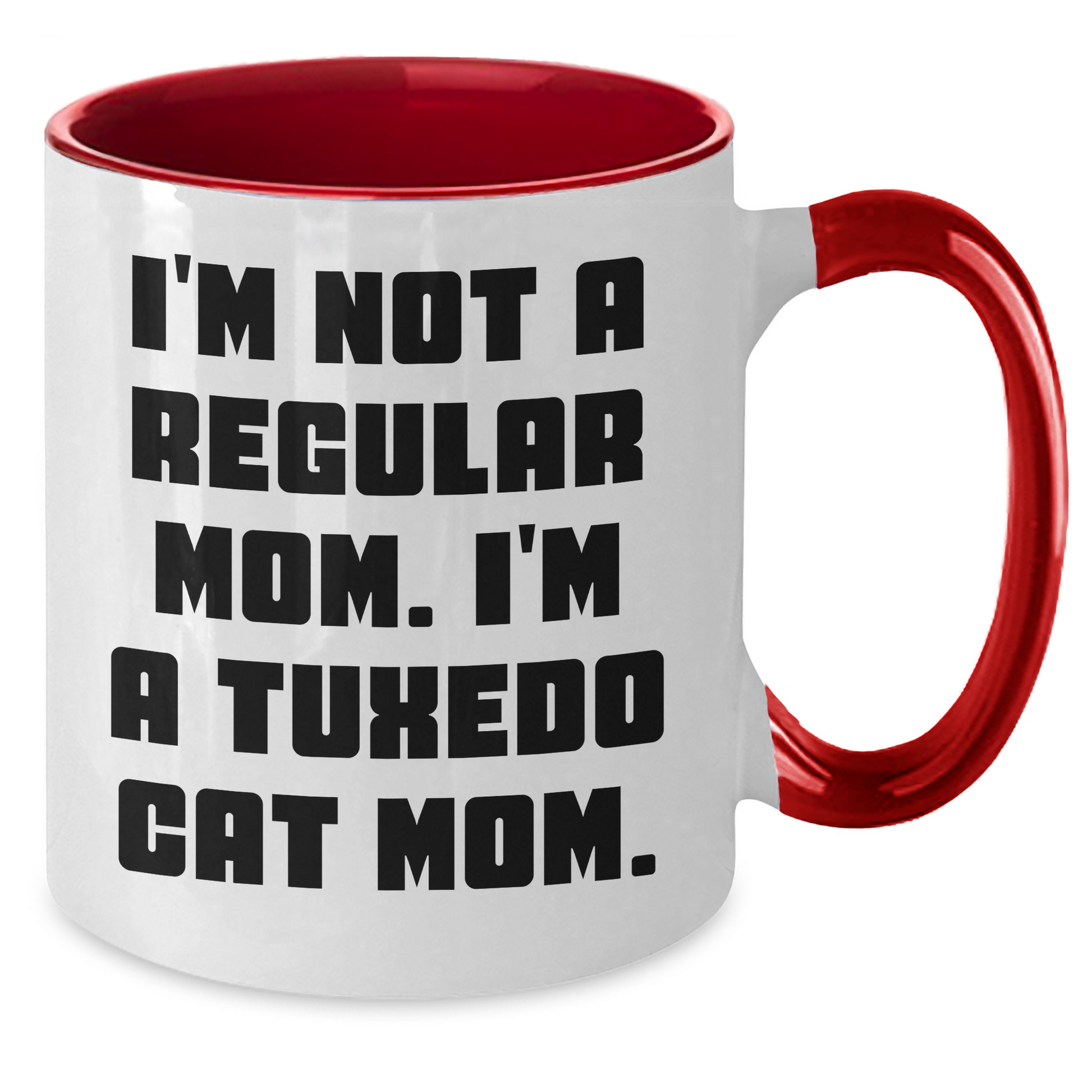 Tuxedo Cat Mom Funny Gifts for Her, Unique Two Tone Coffee Mug for Graduation, I'm Not A Regular Mom. I'm A Tuxedo Cat Mom. Gifts from Mom to Daughter, for Coworkers, or Friends - Additional