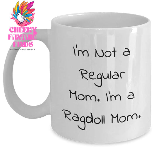 Ragdoll Cat Mom's Funny Quote White Coffee Mug, Gifts from Dad, Gifts for Ragdoll Cat Lovers, Father's Day Unique Gifts - Main