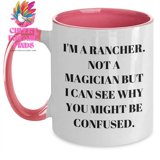 Rancher Humor Two Tone Coffee Mugs Gifts from Men for Father's Day - Funny Quote, Unique, Special - Main