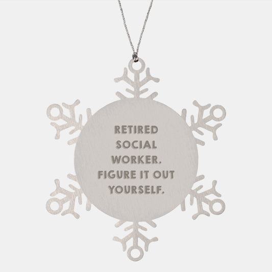Social Worker Snowflake Ornament, Funny Quote, Gifts from Friends, Unique Christmas Unique Gifts for Social Workers - Image 1