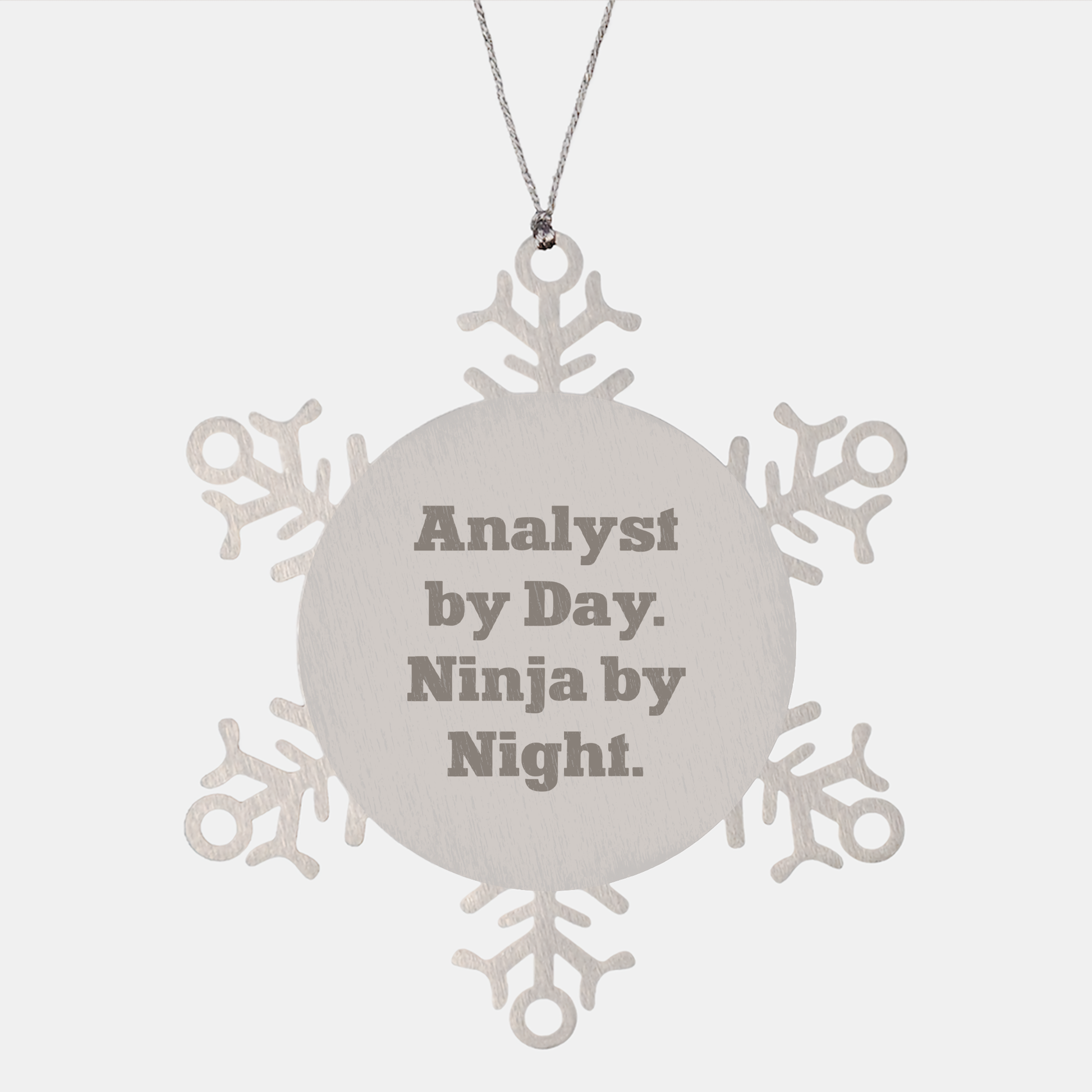 Analyst Gifts for Christmas, Snowflake Ornament by Day, Ninja by Night, Funny Quote, Gifts from Friends, Gifts for Analyst - Image 1
