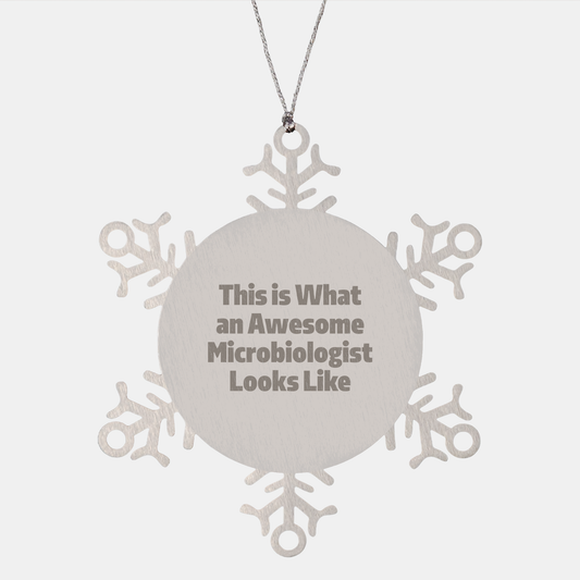 Funny Microbiologist Gifts from Friends - Snowflake Ornament, This Is What An Awesome Microbiologist Looks Like, Christmas Unique Presents for Microbiologist Men Women Coworkers Family - Image 1