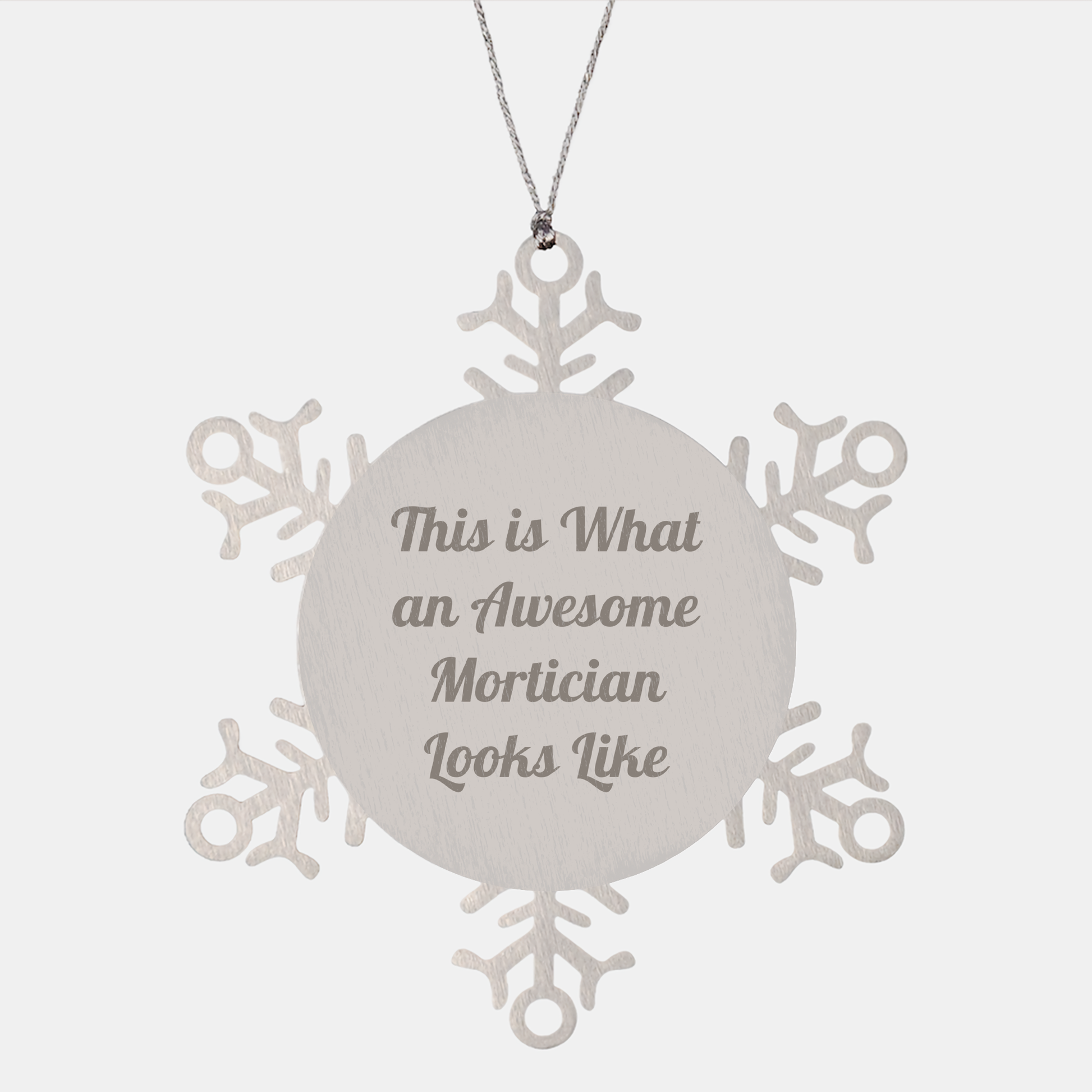 Mortician Gifts from Friends - Snowflake Ornament for Christmas, This Is What An Awesome Mortician Looks Like, Unique and Shatterproof - Image 1