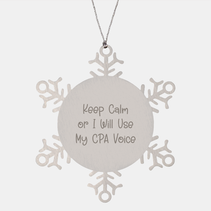 Funny CPA Gifts from Friends to Men, Snowflake Ornament for Christmas, 'Keep Calm Or I Will Use My CPA Voice' Quote - Image 1