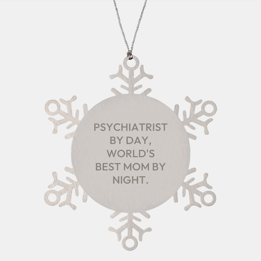 Psychiatrist Humor Snowflake Ornament Gifts for Psychiatrists and Moms - Psychiatrist by Day World's Best Mom by Night Christmas Unique Gifts for Wife, Daughter, or Sister - Image 1
