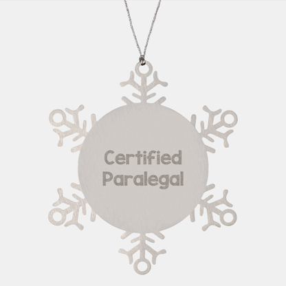 Funny Certified Paralegal Snowflake Ornament Christmas Unique Gift from Friends or Family - Image 1