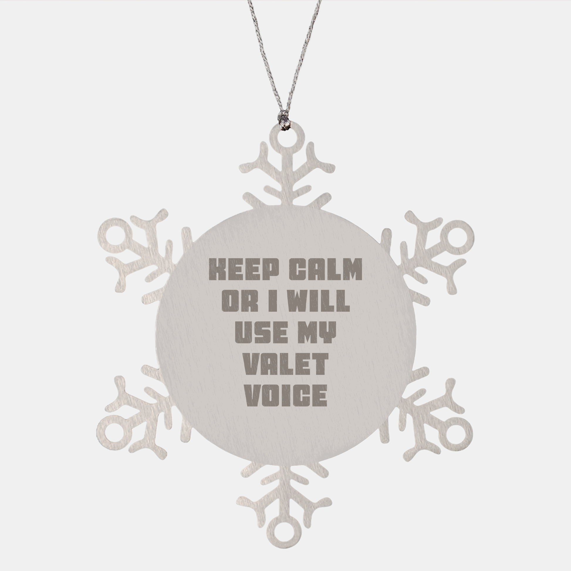 Funny Valet Gifts, Snowflake Ornament for Men or Women, Keep Calm Or I Will Use My Valet Voice, Unique Christmas Unique Gifts from Friends or Coworkers for Valet - Image 1