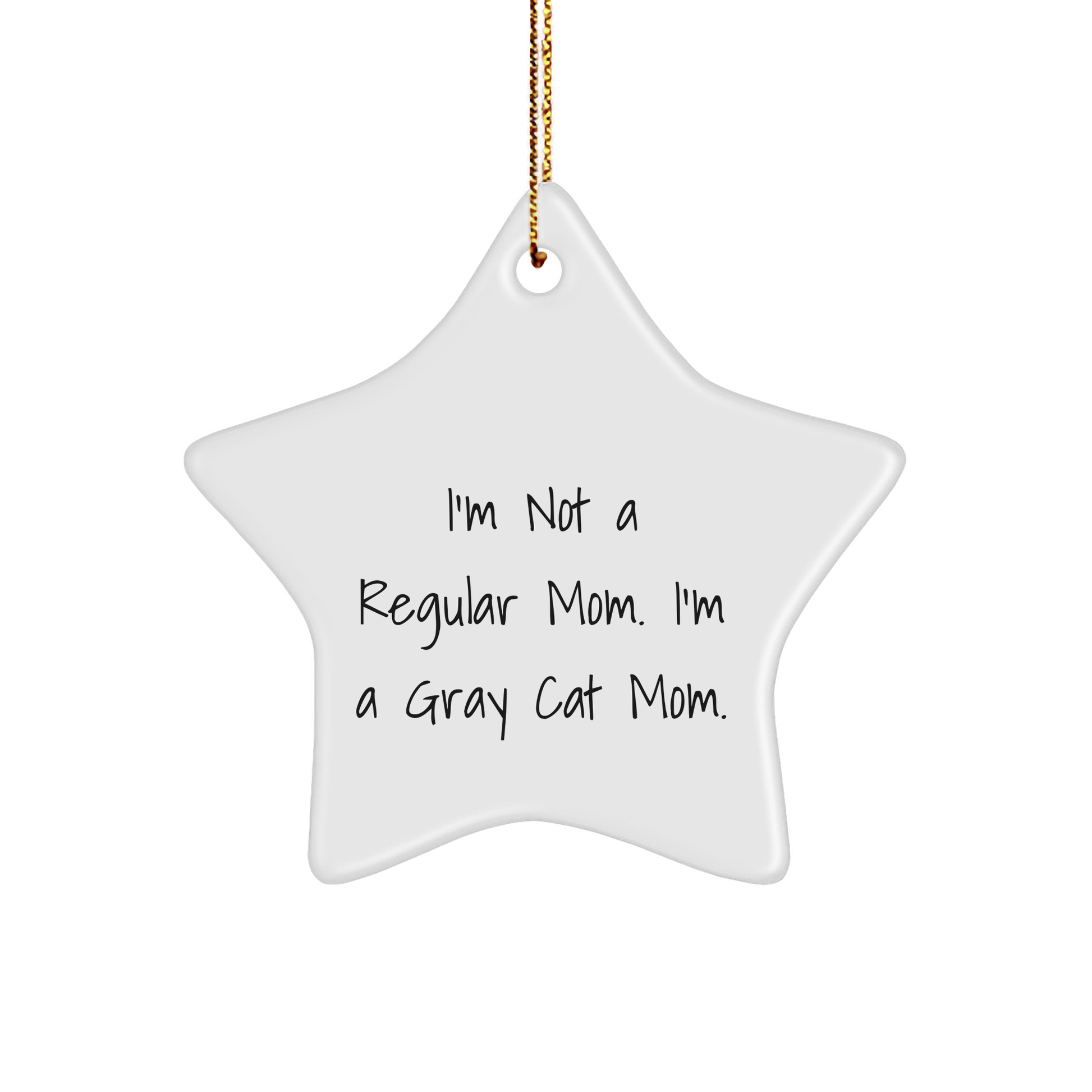 Gray Cat Mom's Funny Star Ornament Gifts from Family, Friends, or Coworkers for Gray Cat Lovers - Christmas Unique Treasures - Image 1