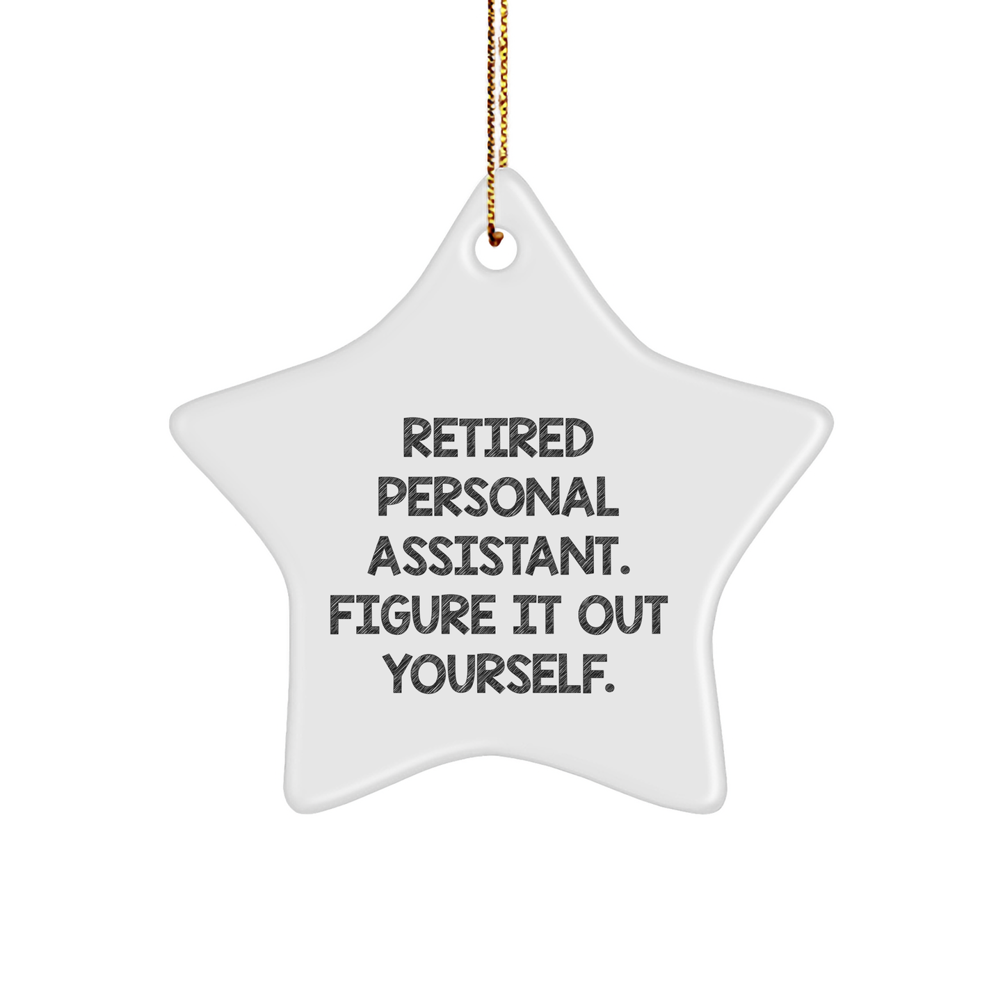 Personal Assistant Gifts from Friends, Family, Coworkers - Inspirational Star Ornament for Him, Her, Men, Women, Christmas Decorations - Image 1
