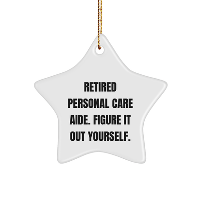 Personal Care Aide Gifts from Friends, Funny Star Ornament Quote, Christmas Unique Gifts for Personal Care Aide - Image 1
