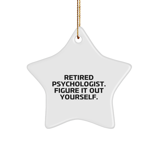 Retired Psychologist's Inspired Gift for Christmas - Star Ornament, Figure It Out Yourself, Unique Psychologist Gifts - Image 1