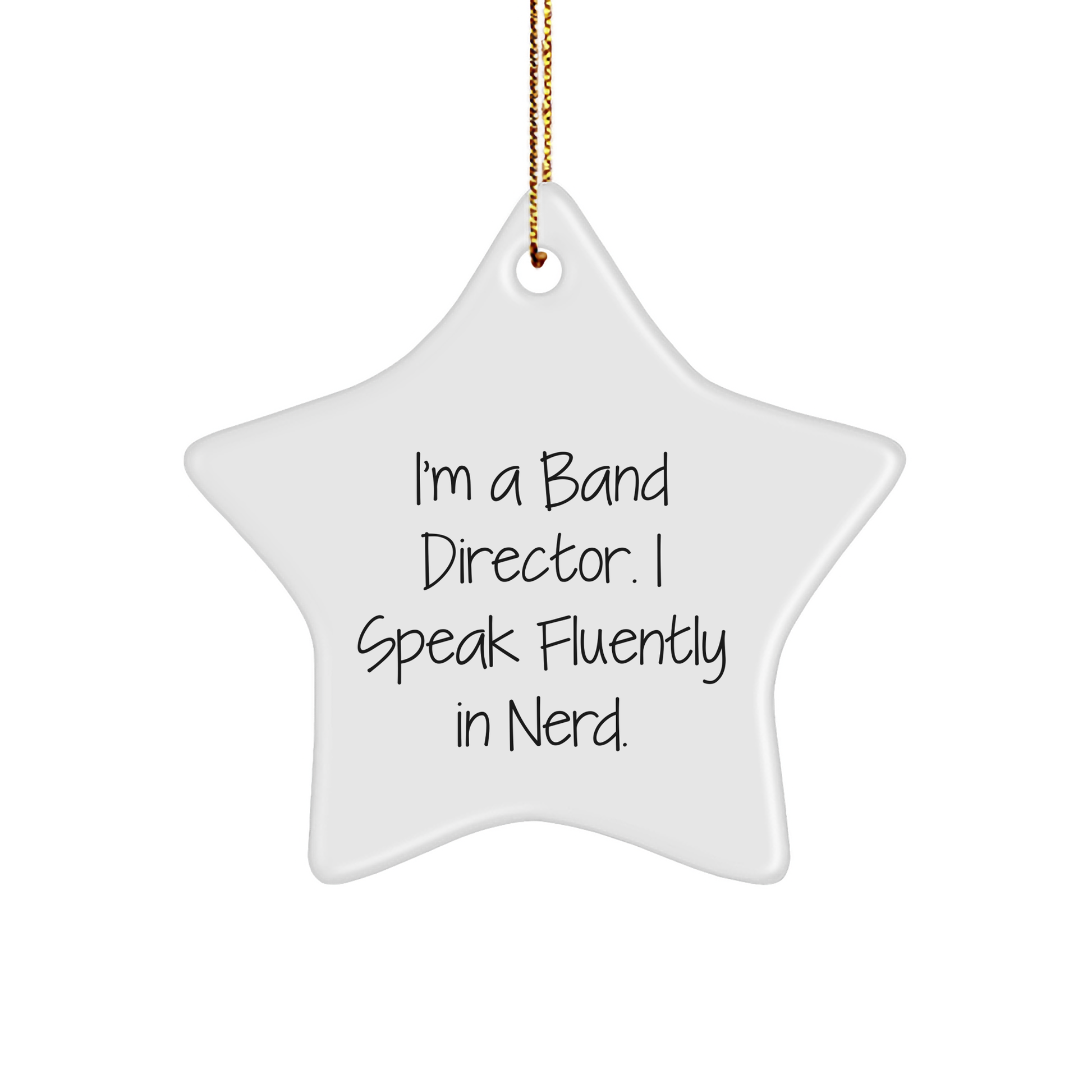 Band Director Gifts from Friends - Funny Star Ornament for Christmas - Image 1