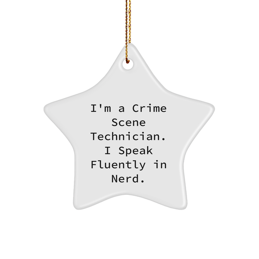 Funny Crime Scene Technician Gifts from Friends for Christmas - 'I'm A Crime Scene Technician. I Speak Fluently In genius.' Star Ornament - Image 1