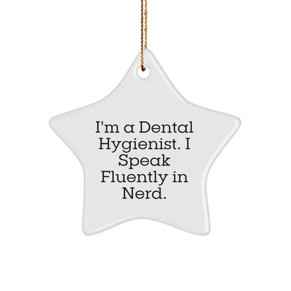 Dental Hygienist Gifts, Funny Quote, Star Ornament, Christmas Unique Gifts from Friends for Dental Hygienist - Image 1