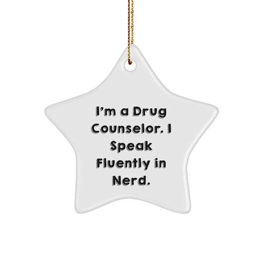 Gifts from Friends for a Drug Counselor - Funny Star Ornament, 'I'm A Drug Counselor. I Speak Fluently In genius.' Quote, Christmas Decoration, MDF Material, Sublimation Printing, Gold Cord - Image 1