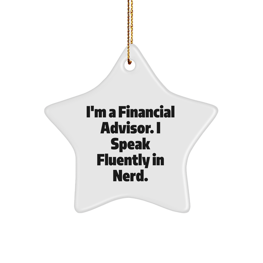 Financial Advisor Gifts, Funny Star Ornament for Christmas, Gifts from Friends to Financial Advisor, Fluently genius Quotes Decor - Image 1