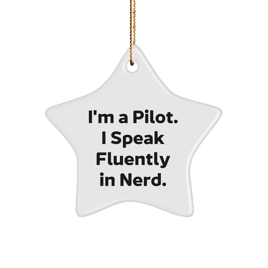 I'm A Pilot. I Speak Fluently In genius. Star Ornament, Pilot Gifts from Family, Perfect for Christmas Decor - Image 1