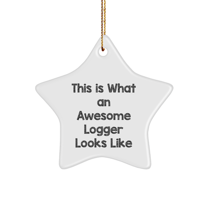 Funny Logger Gifts from Friends for Christmas - This Is What An Awesome Logger Looks Like Star Ornament, Logger Star Gifts, Christmas Unique Gifts for Logger - Image 1