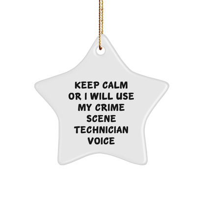 Crime Scene Technician Gifts from Friends, Crime Scene Technician Star Ornament, Keep Calm Or I Will Use My Crime Scene Technician Voice, Funny Christmas Unique Gifts - Image 1