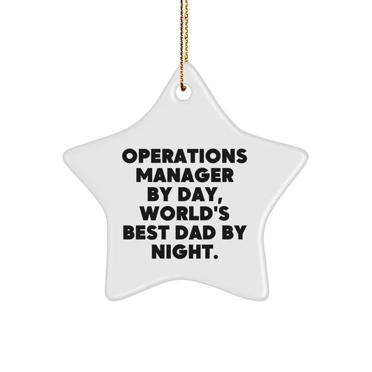 Funny Operations Manager by Day World's Best Dad at Night Star Ornament Gifts for Operations Managers Christmas Unique Presents from Dad to Operations Manager - Image 1