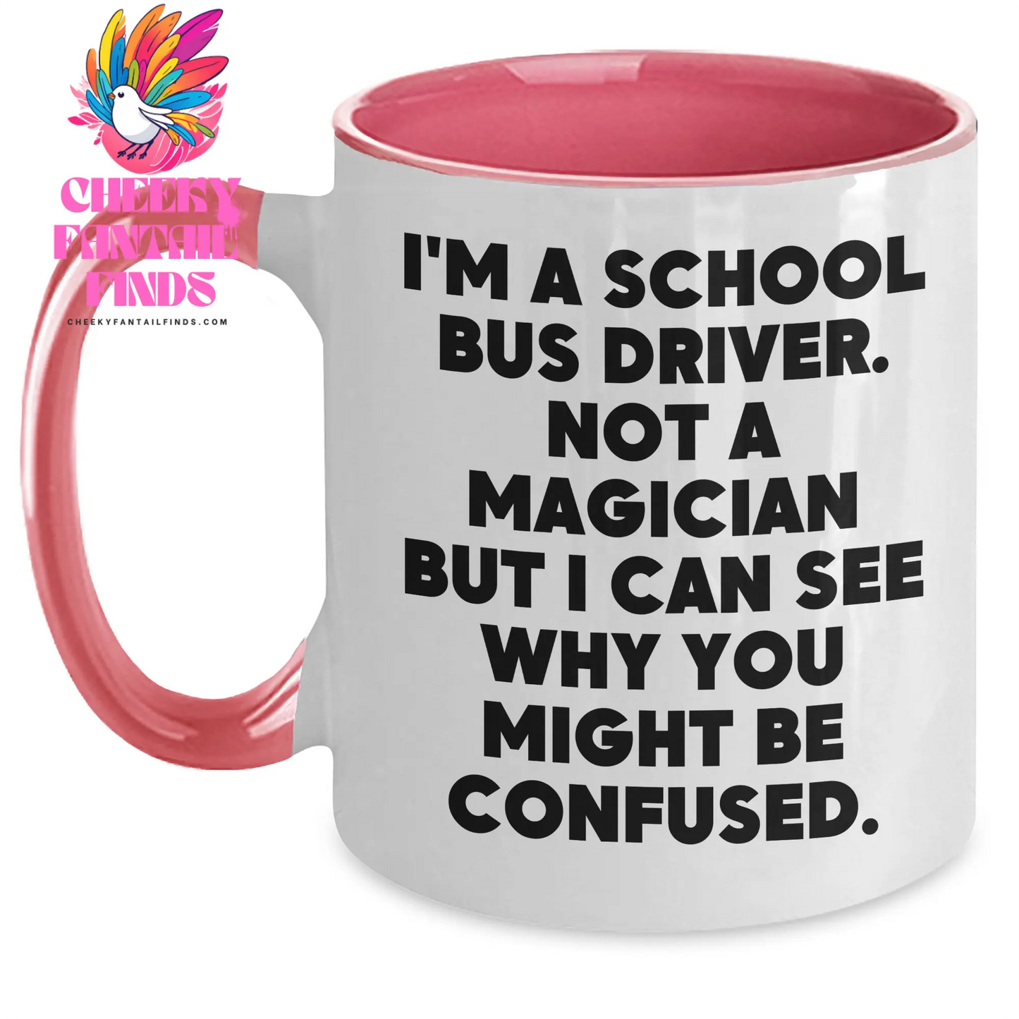 School Bus Driver Humor Gifts, Funny Mugs for Dad, I'm Not a Magician but... Two Tone Coffee Mug, Father's Day Unique Gifts from Family - Main
