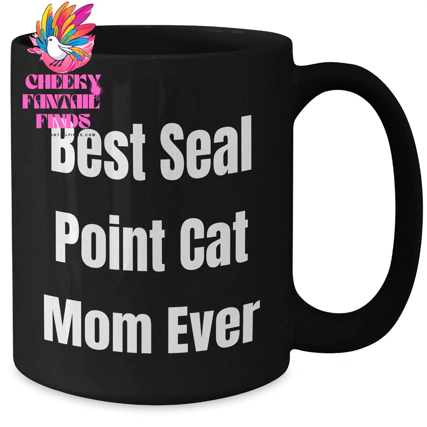 Seal Point Cat Mom Ever Best Seal Point Cat Mom Ever Black Coffee Mug Gift for Seal Point Cat Lovers - Additional