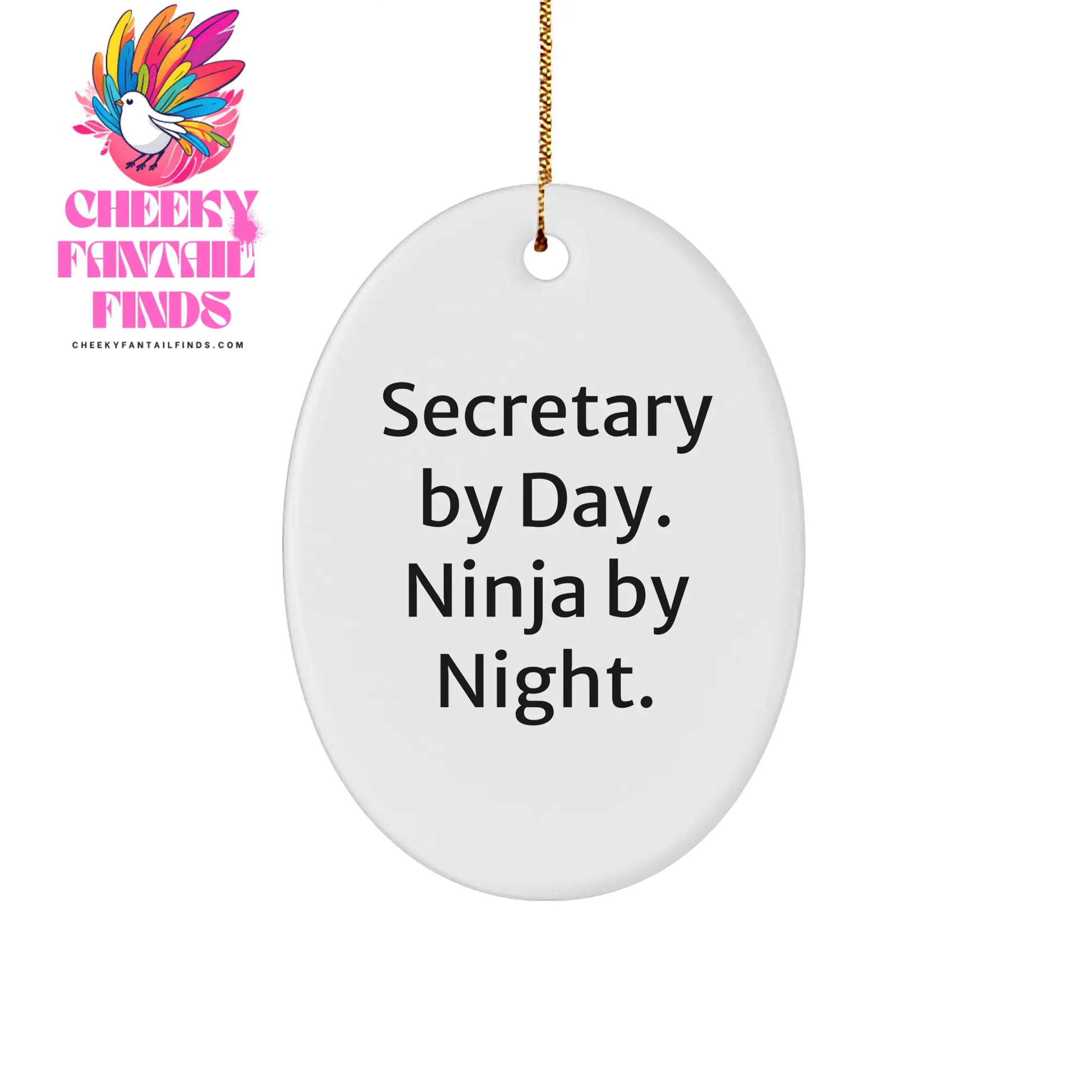 Secretary By Day Ninja By Night Oval Christmas Ornament Gifts from Friends for Men Women Coworkers Family - Image 1