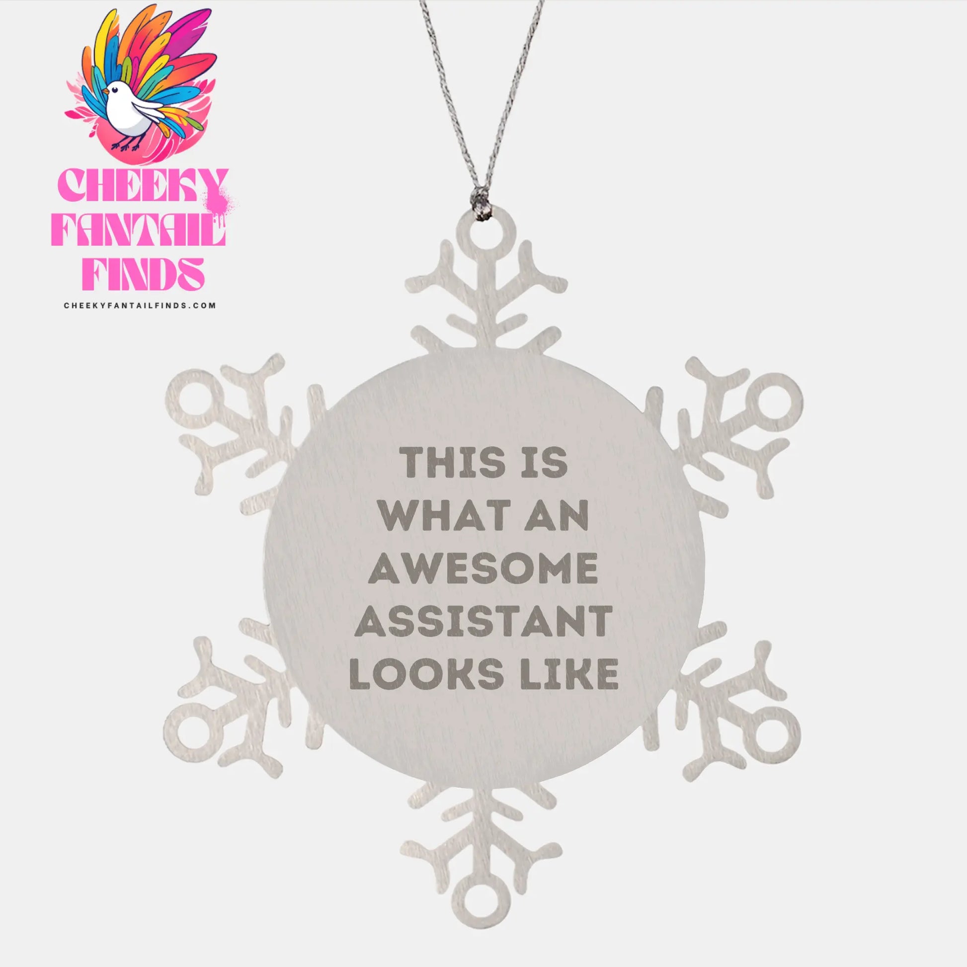 Snowflake Ornament Gifts from Friends to Awesome Assistants, This Is What an Awesome Assistant Looks Like, Stainless Steel, Christmas Unique Gifts - Image 1