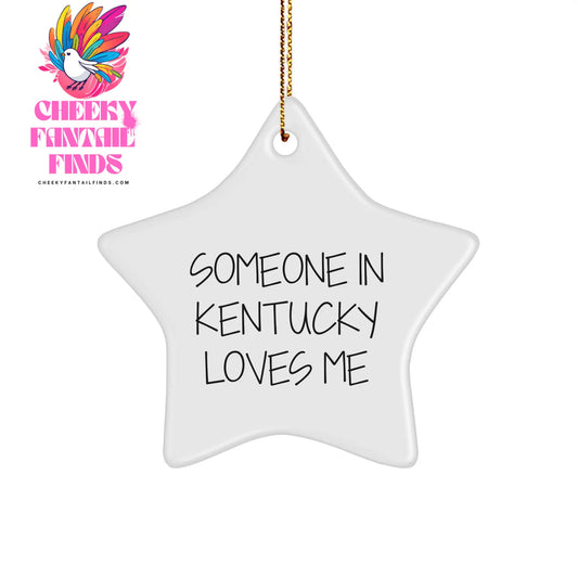 Someone In Kentucky Loves Me Christmas Star Ornament Gifts from Men to Family, Kentucky Star Ornament for Kentucky Home Decor - Image 1
