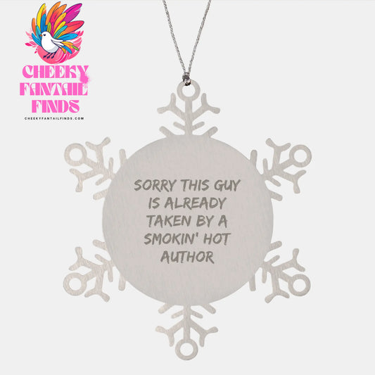 Sorry This Guy Is Already Taken By A Smokin' Hot Author Gifts from Friends for Author's Christmas - Image 1