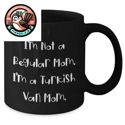 Turkish Van Cat Mom Funny Gifts from Dad to Men for Father's Day Black Coffee Mug, 'I'm Not A Regular Mom. I'm A Turkish Van Mom.' - Additional