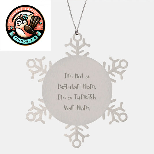 Turkish Van Cat Mom Gifts, I'm Not A Regular Mom, Snowflake Ornament for Christmas, Gifts from Friends, Gifts for Turkish Van Cat, Unique Christmas Unique Gifts - Image 1