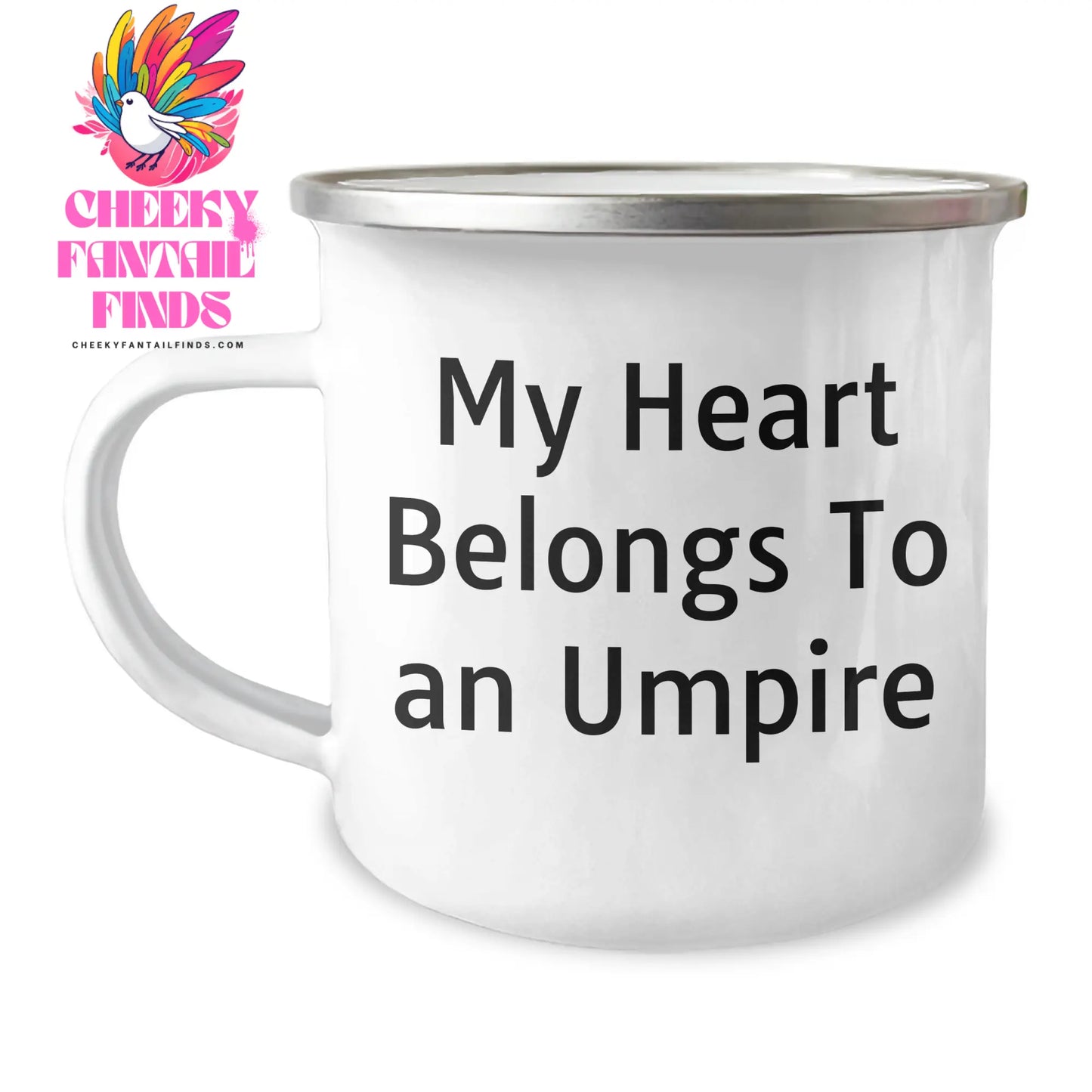 Umpire Gifts for Mom - Funny Camping Mug - My Heart Belongs To An Umpire, Gifts from Mom, Unique Mother's Day Unique Gifts for Umpire Enthusiasts, 12 oz Stainless Steel - Image 1