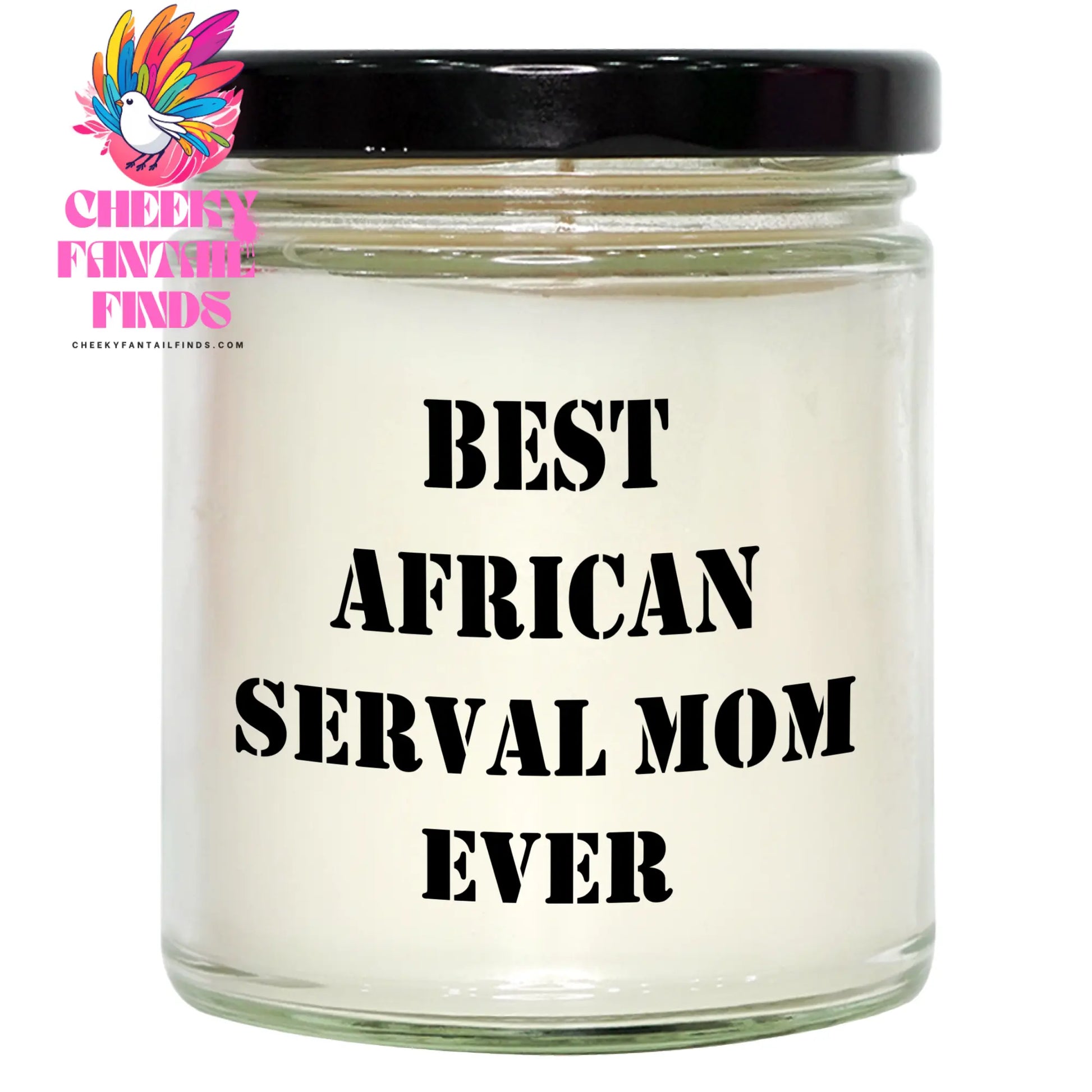 Unique Father's Day Unique Gifts for African Serval Cat Mom - Cute 9oz Vanilla Soy Candle with Funny Serval Cat Quote | Gifts from Kids, Wife, Cat Dad - Image 1