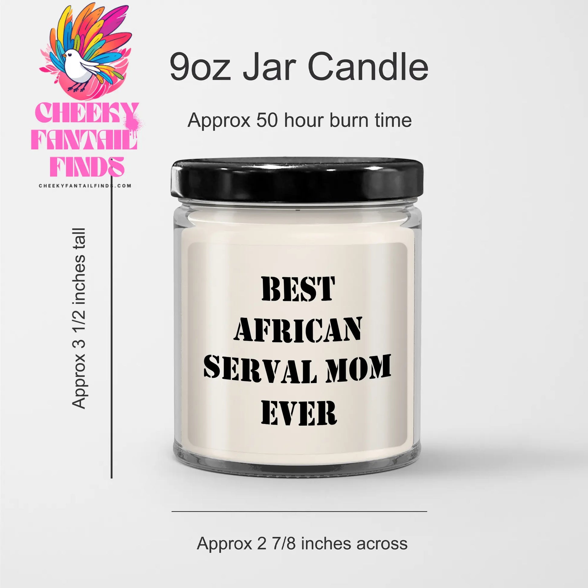 Unique Father's Day Unique Gifts for African Serval Cat Mom - Cute 9oz Vanilla Soy Candle with Funny Serval Cat Quote | Gifts from Kids, Wife, Cat Dad - Image 3