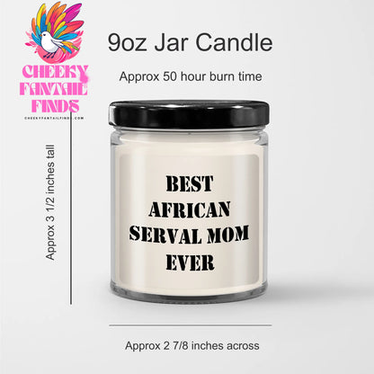 Unique Father's Day Unique Gifts for African Serval Cat Mom - Cute 9oz Vanilla Soy Candle with Funny Serval Cat Quote | Gifts from Kids, Wife, Cat Dad - Image 3