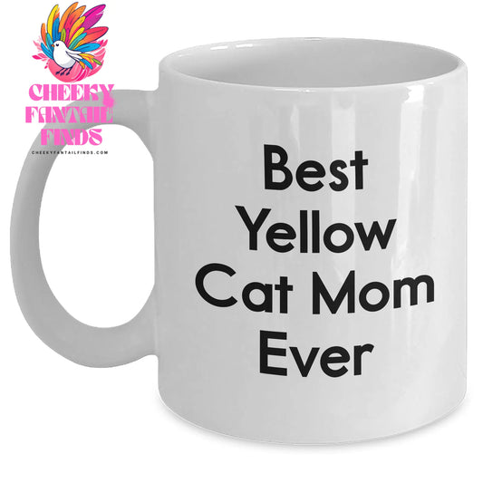 Unique Gifts for Yellow Cat Lovers: Best Yellow Cat Mom Ever White Coffee Mug - Inspirational Gift for Father's Day - Main