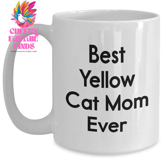 Unique Gifts for Yellow Cat Lovers: Best Yellow Cat Mom Ever White Coffee Mug - Inspirational Gift for Father's Day - Main