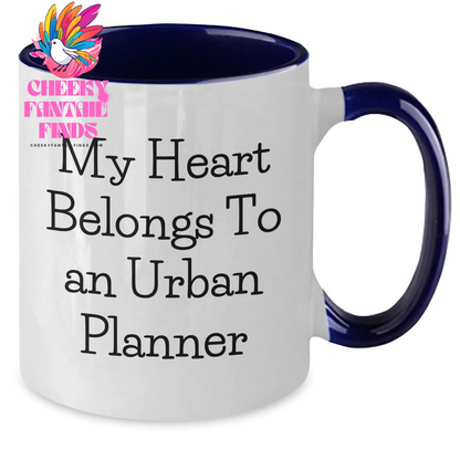 Urban Planner Gifts from Friends - My Heart Belongs To An Urban Planner Funny Quote Two Tone Coffee Mug, Mother's Day Unique Gifts for Urban Planner Women - Additional