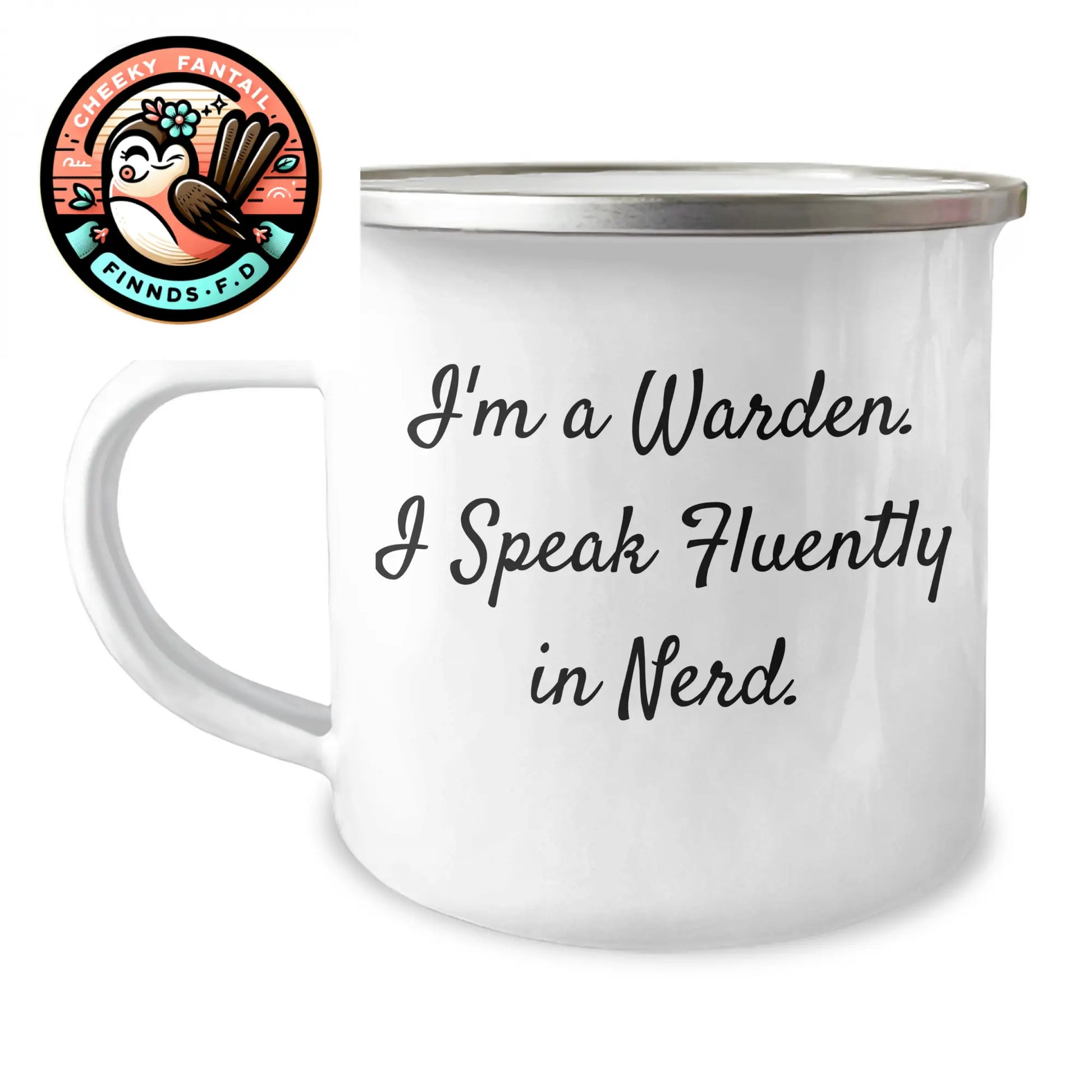 Warden Camping Mug, Funny Quote 'I'm A Warden. I Speak Fluently In genius.' Gifts from Men to Warden for Father's Day - Image 1