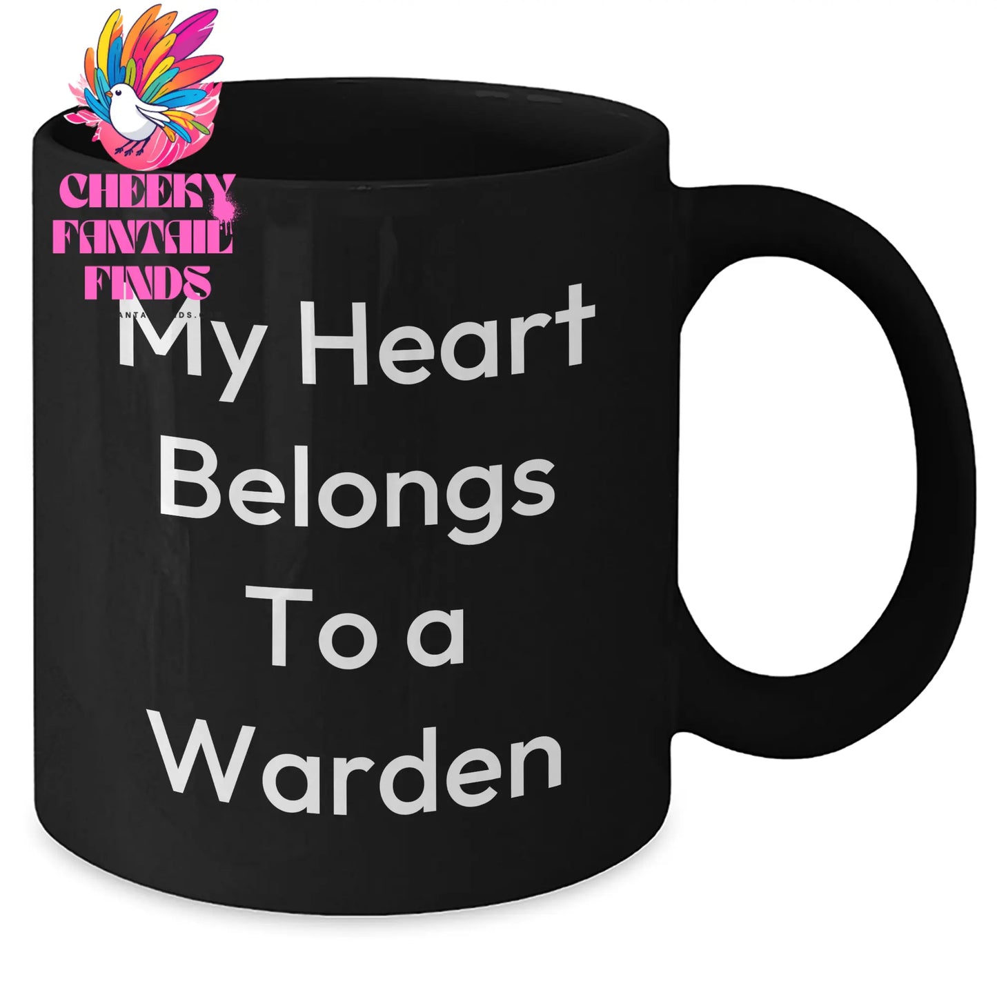 Warden Enthusiasts' Funny Quote Black Coffee Mugs, Gifts from Family to Warden on Mother's Day - Black, 11oz or 15oz, Microwave and Dishwasher Safe - Additional