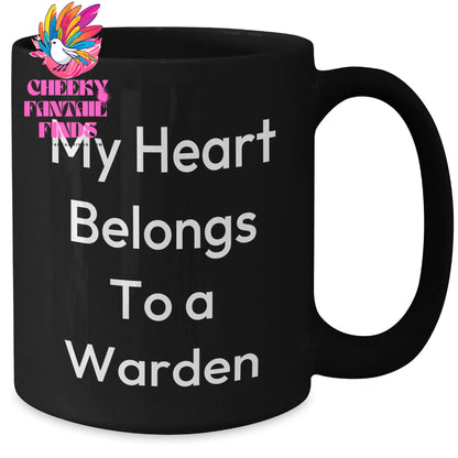 Warden Enthusiasts' Funny Quote Black Coffee Mugs, Gifts from Family to Warden on Mother's Day - Black, 11oz or 15oz, Microwave and Dishwasher Safe - Additional