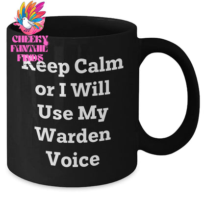 Warden Gifts Keep Calm Black Coffee Mug for Dad, Funny Quote from Friends, Unique Father's Day Unique Gifts - Additional