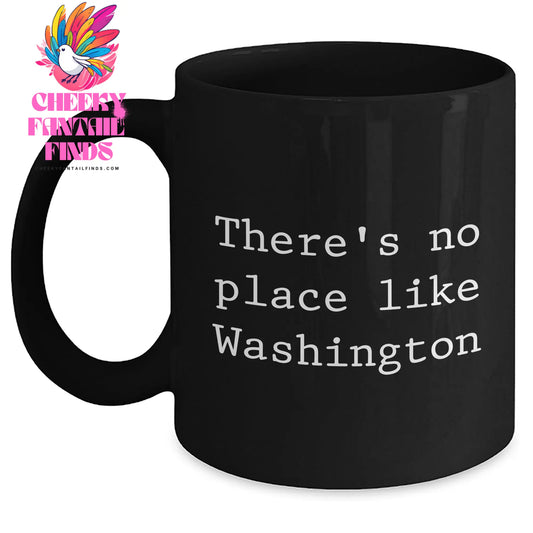 Washington Enthusiasts' Favorite Funny Quote Black Coffee Mugs, Gifts from Friends, Family, or Coworkers for Washington Dads on Father's Day, Unique Washington Black Coffee Mug - Main
