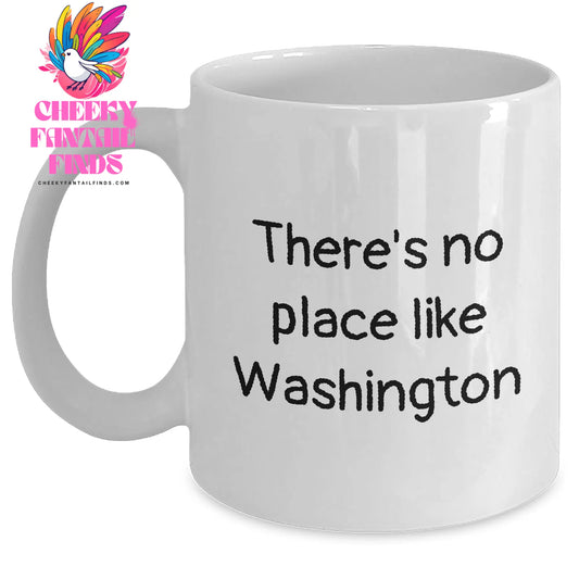 Washington Quotes Funny Gifts from Men to Friends on Father's Day Unique White Coffee Mug - Main