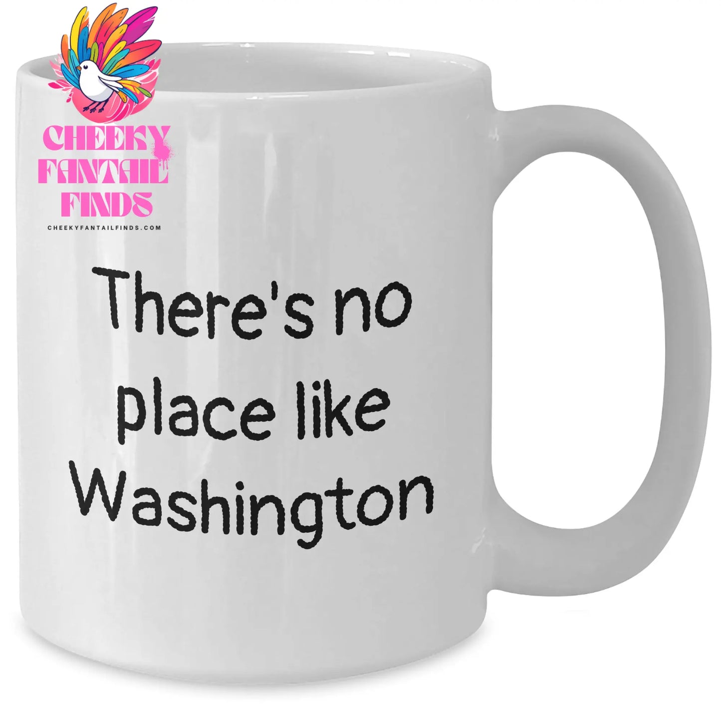 Washington Quotes Funny Gifts from Men to Friends on Father's Day Unique White Coffee Mug - Additional