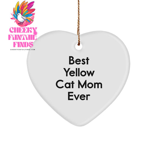 Yellow Cat Lover's Best Yellow Cat Mom Ever Heart Ornament Gifts from Grandma for Daughter - Image 1