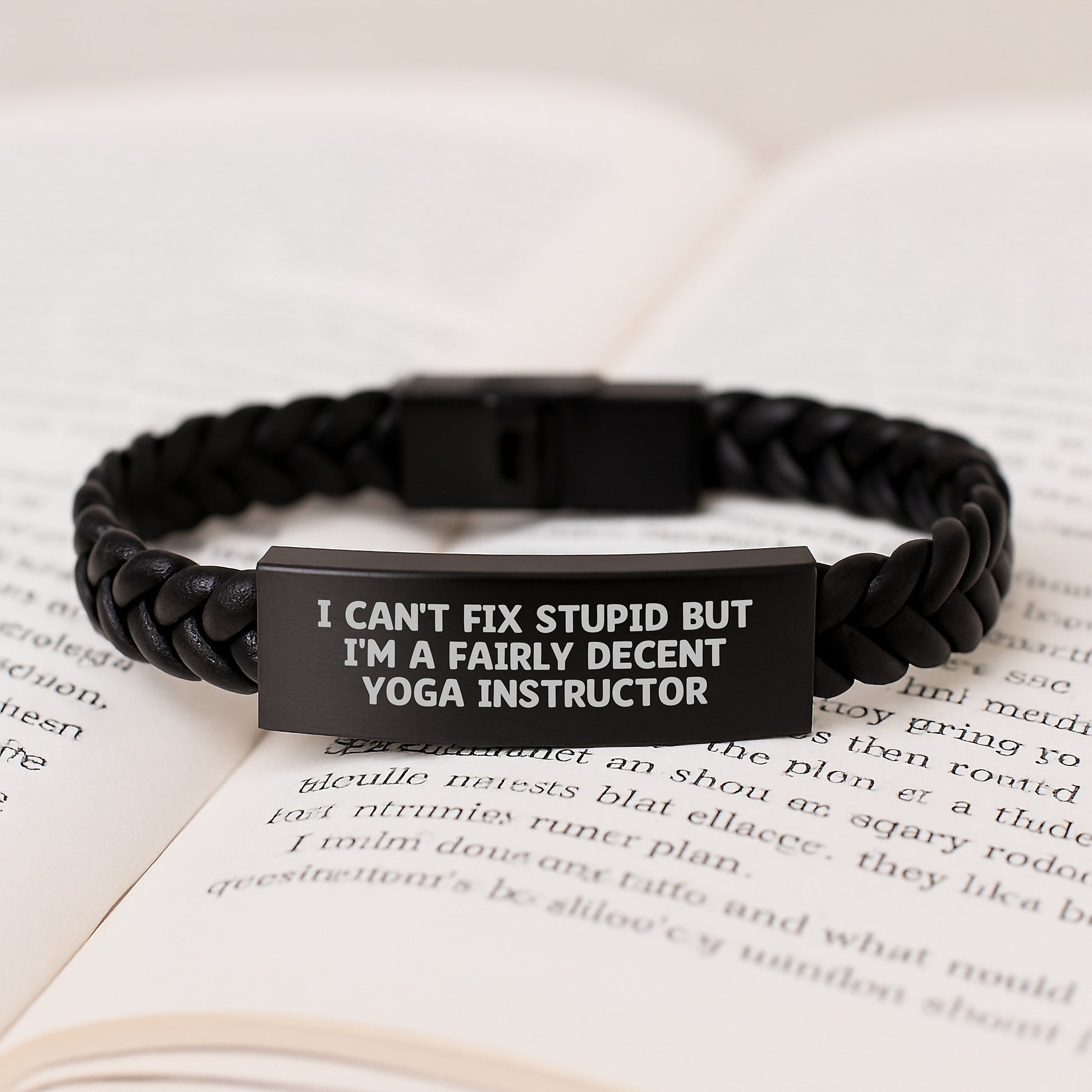 Funny Yoga Instructor Gifts from Friends for Graduation - Interlaced Leather Bracelet with Quote 'I Can't Fix Stupid But I'm A Fairly Decent Yoga Instructor', Yoga Instructor Unique Gifts - Image 3