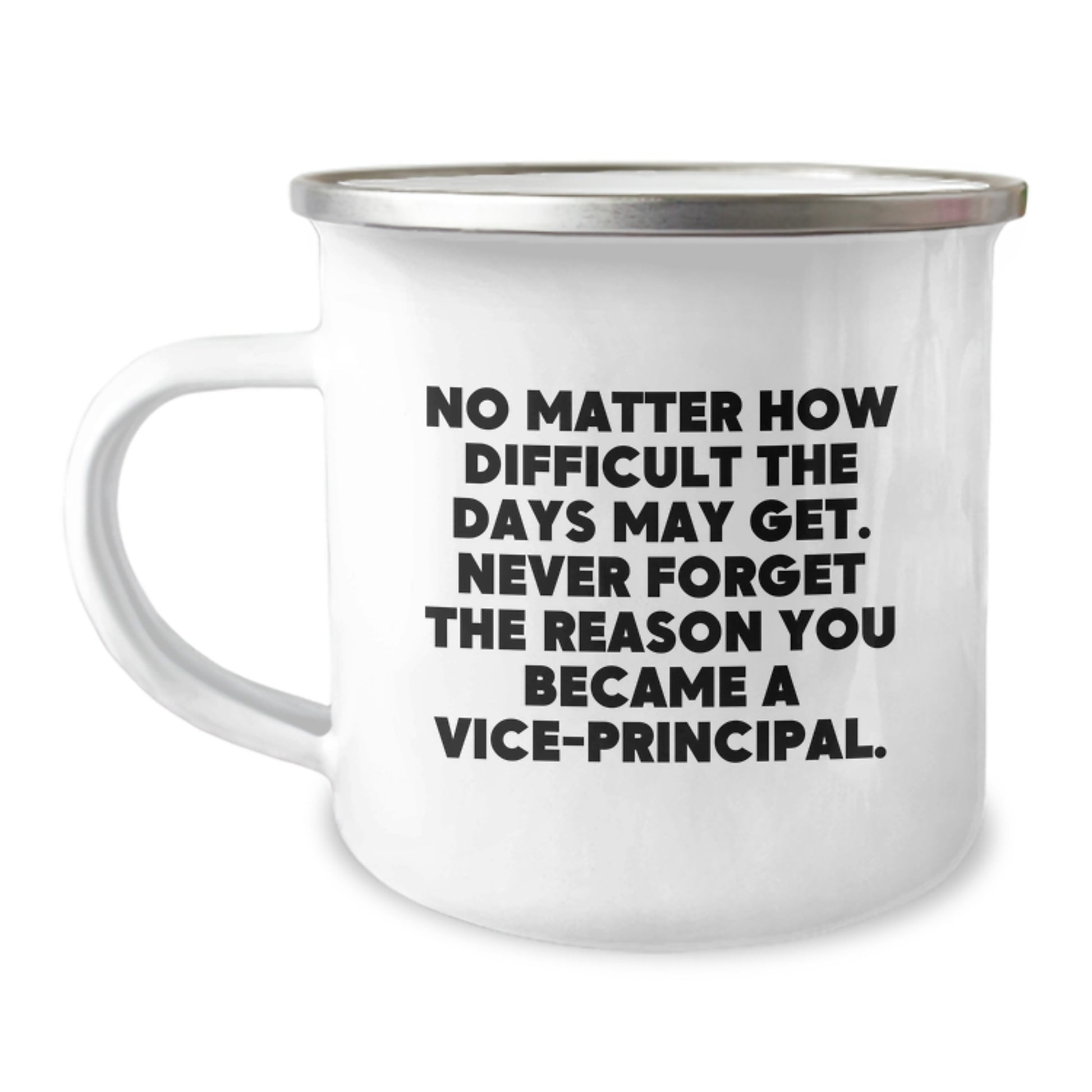 Vice-principal Inspiration Gifts from Friends, Unique Graduation Mugs for Men, No Matter How Difficult The Days May Get, Gifts for Vice-principal - Image 1